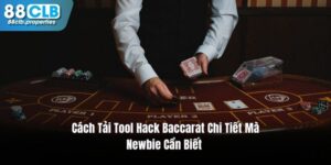 Cách Tải Tool Hack Baccarat Chi Tiết Mà Newbie Cần Biết